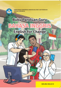 E-Book Buku Panduan Guru Bahasa Inggris: English for Change untuk SMA/MA Kelas XI