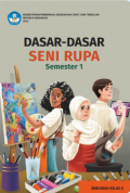 E BOOK Dasar - dasar Seni Rupa untuk SMK/MAK Kelas X Semester 1