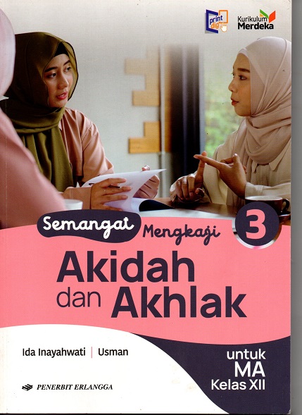 Semangat Mengkaji Akidah Akhlak Kelas XII