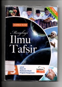 MENGKAJI ILMU TAFSIR KELAS XII MA PROGRAM KEAGAMAAN