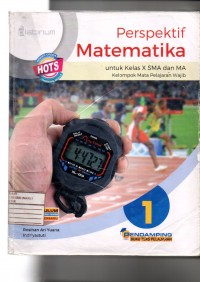 PERSPEKTIF MATEMATIKA KELAS X KELOMPOK MATA PELAJARAN WAJIB