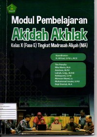 Modul Pembelajaran Akidah Akhlak Kelas X (Fase E)